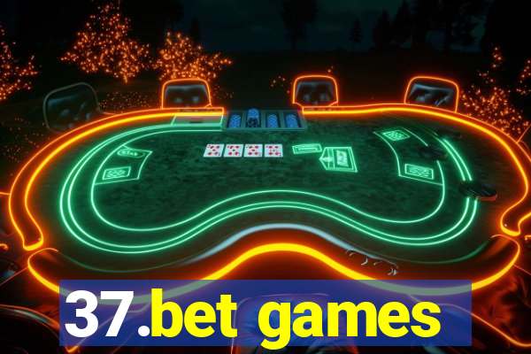 37.bet games